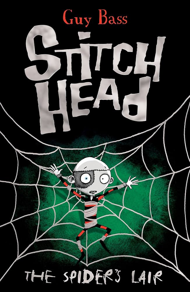Stitch Head: The Spider’s Lair by Guy Bass