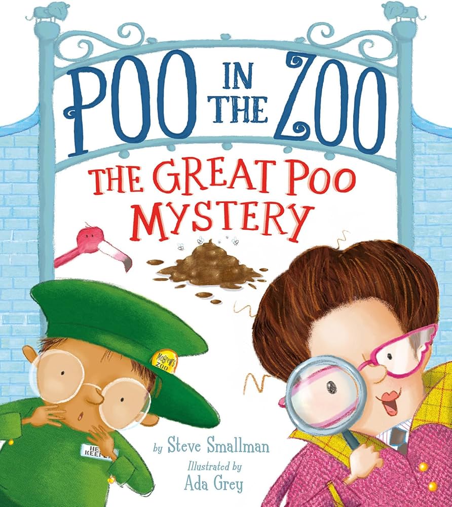 Poo In The Zoo- The Great Poo Mystery by Steve Smallman