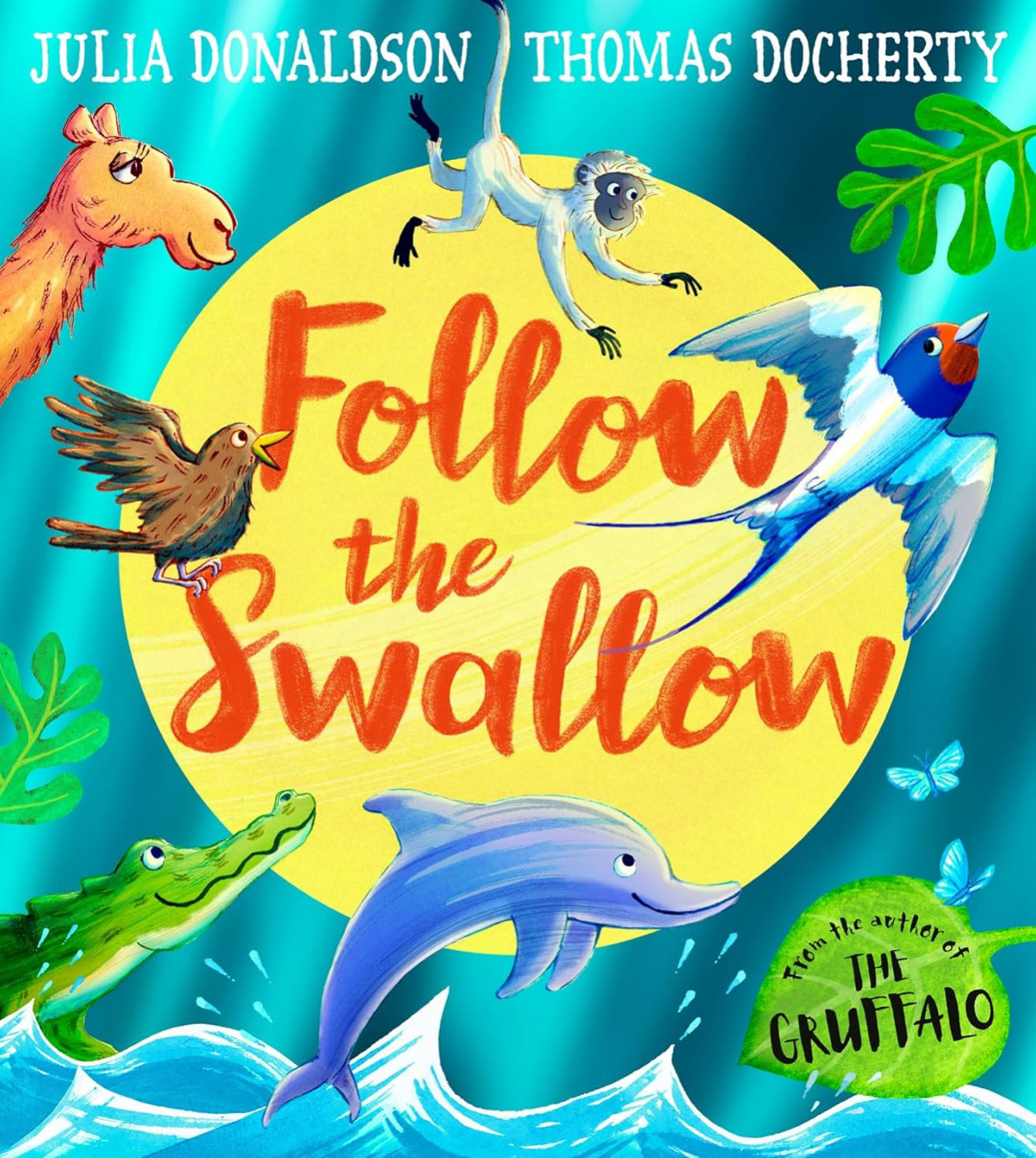Follow the Swallow by Julia Donaldson