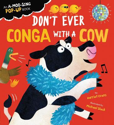 Don’t Ever Conga with a cow by Harriet Evans