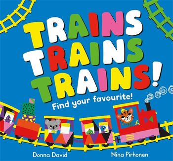 Trains trains trains! Find your favourite! by Donna David