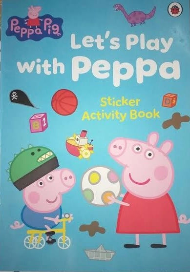 Peppa Pig: Let’s Play with Peppa Sticker Activity Book