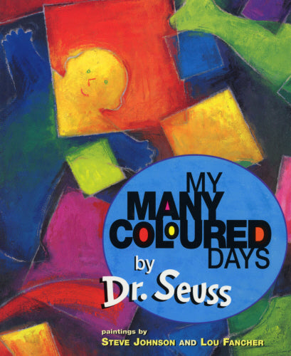 Dr Seuss: My many coloured days