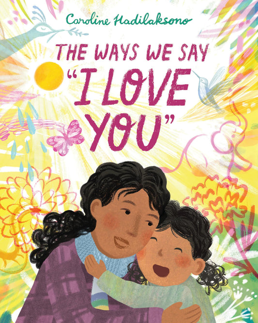 The Ways We Say “I Love You”