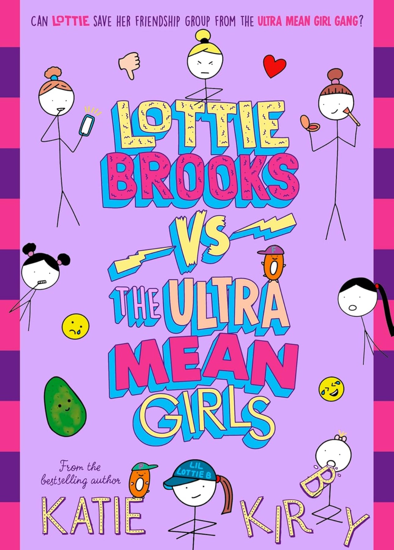 Lottie Brooks vs The Ultra Mean Girls: 8 by Katie Kirby