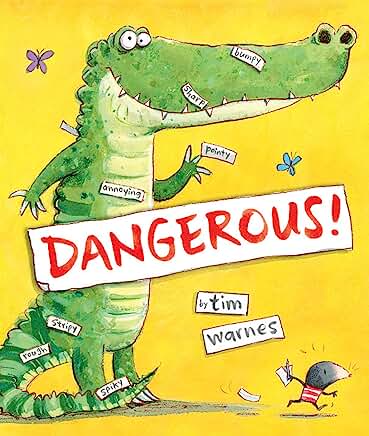 Dangerous! by Tim Warnes