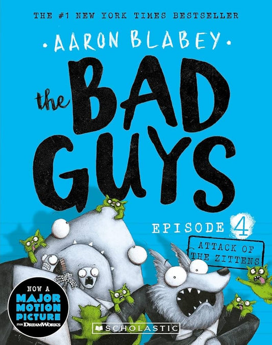 The Bad Guys: Episode 4 Attack of the Zittens