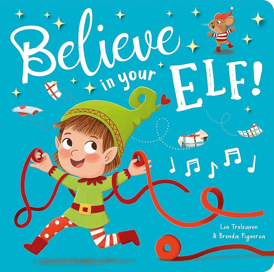 Believe in your Elf!