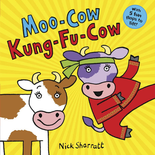 Moo-Cow Kung-Fu-Cow by Nick Sharratt