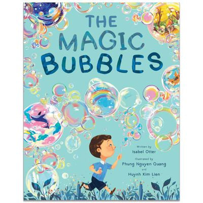 The Magic Bubbles by Isabel Otter