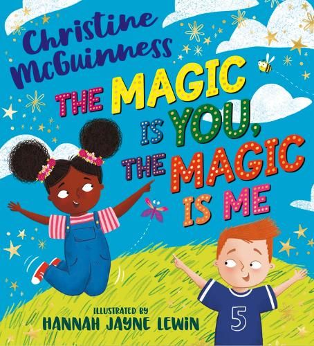 The Magic is You, The Magic is ME by Christine McGuiness