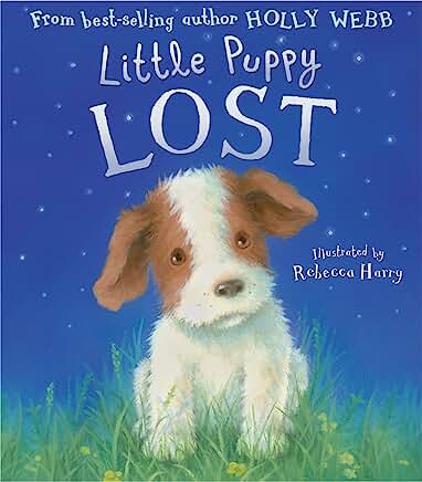 Little Puppy Lost by Holly Webb and Rebecca Harry
