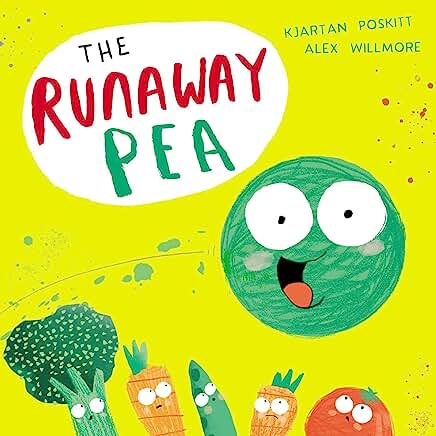 The Runaway Pea by Kjartan Poskitt and Alex Willmore
