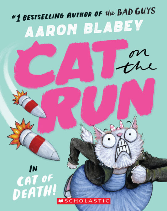 Cat on the Run: Cat of Death by Aaron Blabey