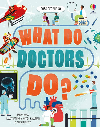 Jobs people do: What do doctors do?