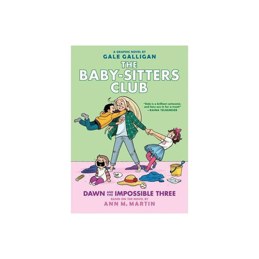 The Baby-Sitters Club: Dawn and the Impossible Three by Raina Telgemeier