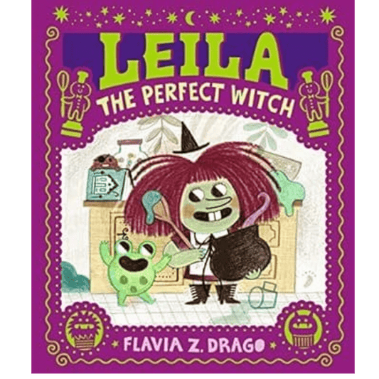Leila the Perfect Witch by Flavia Z Drago