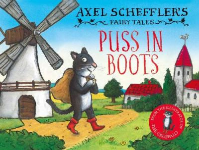 Fairy Tales: Puss In Boots by Axel Scheffler