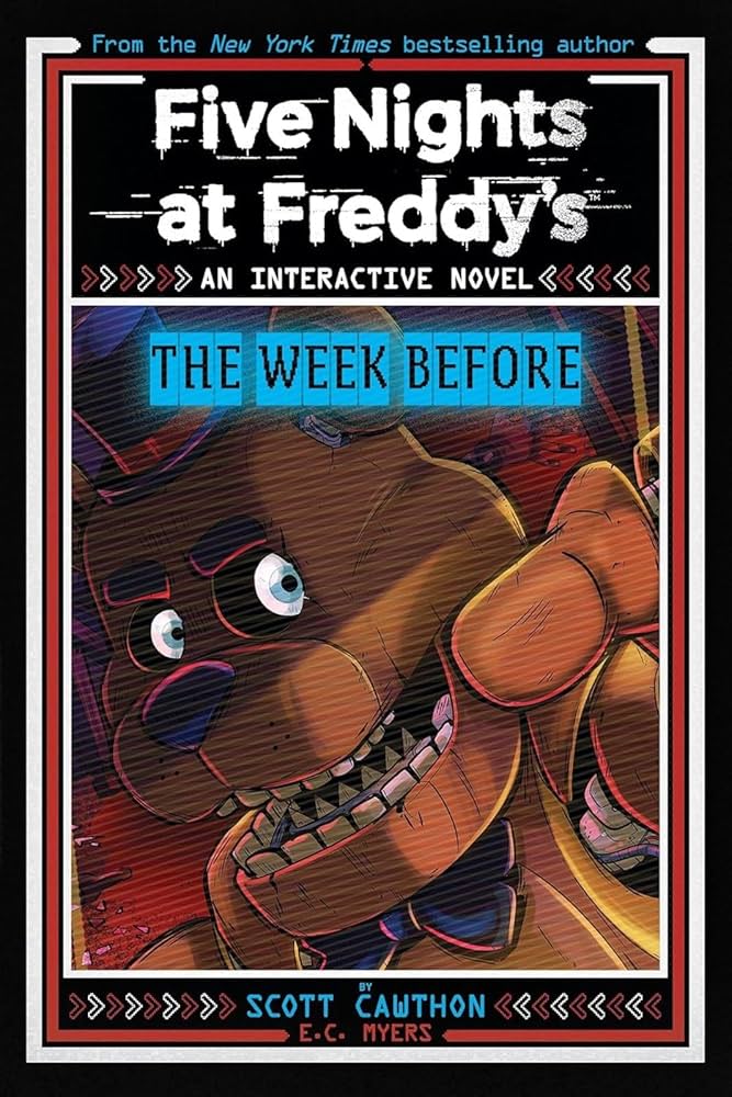 Five Nights at Freddy’s: The Week Before by Scott Cawthon