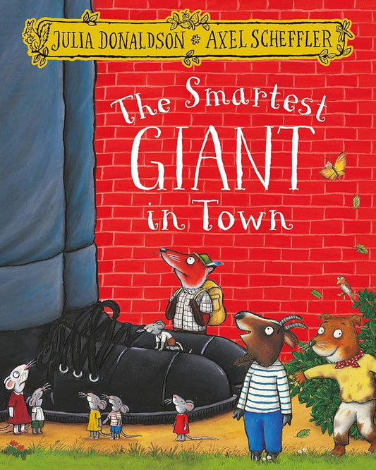 The Smartest Giant In town by Julia Donaldson
