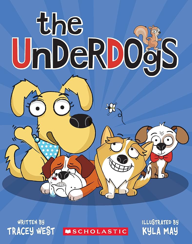 The Underdogs by Tracey West