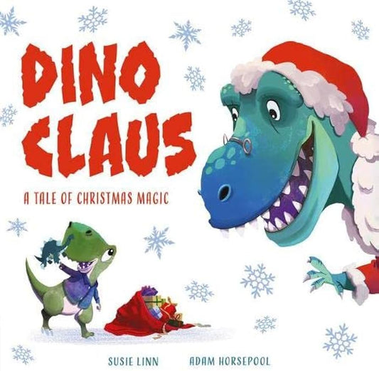 Dino Claus (A Tale of Christmas Magic)