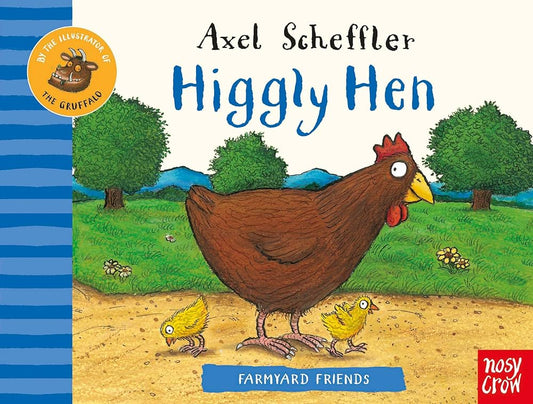 Higgly Hen by Axel Scheffler