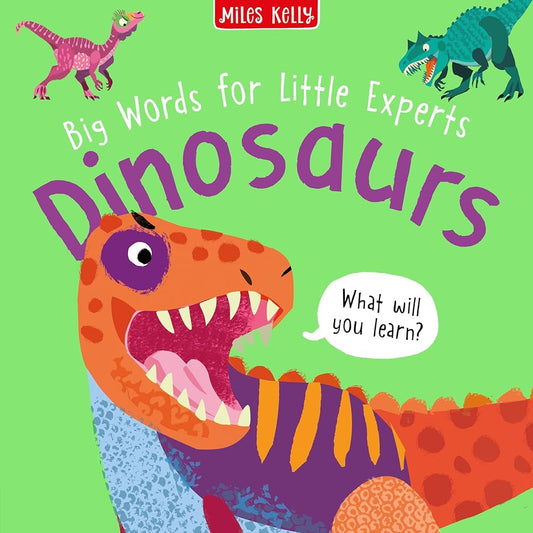 Big Words For Little Experts: Dinosaurs