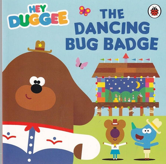 Hey Duggee: THE DANCING BUG BADGE