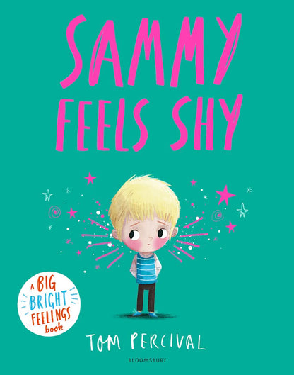 Sammy Feels Shy by Tom Percival