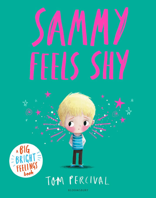 Sammy Feels Shy by Tom Percival
