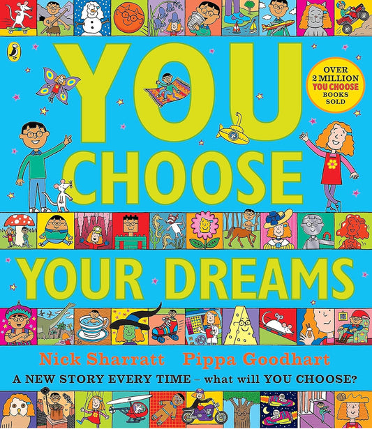 You choose: Your Dreams