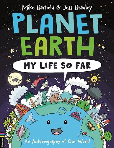 Planet Earth: My life so far by Mike Barfield & Jess Bradley