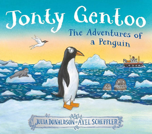 Jonty Gentoo by Julia Donaldson & Axel Scheffler