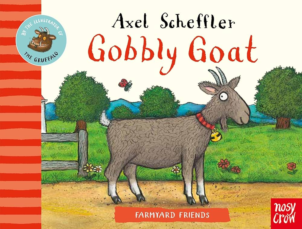 Gobble Goat by Axel Scheffler