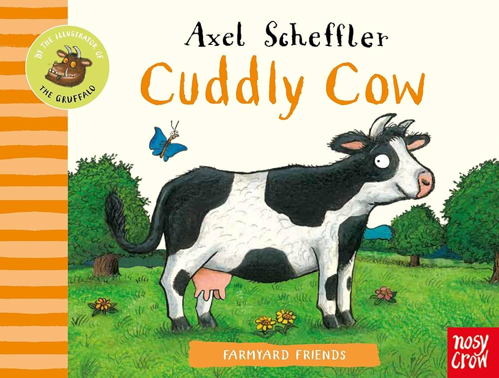 Cuddly Cow by Axel Scheffler