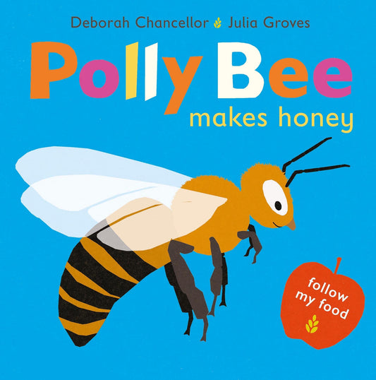 Polly Bee By Deborah Chancellor