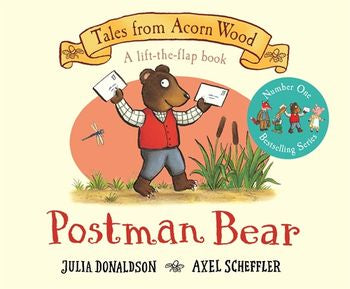 Tales From Acorn Woods: Postman Bear By Julia Donaldson & Axel Scheffler