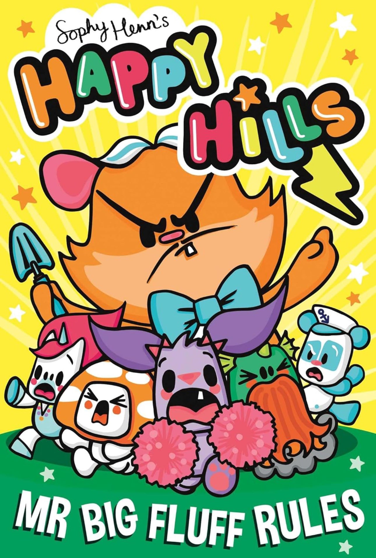 Happy Hills- Mr Big Fluff Rules by Sophy Henn