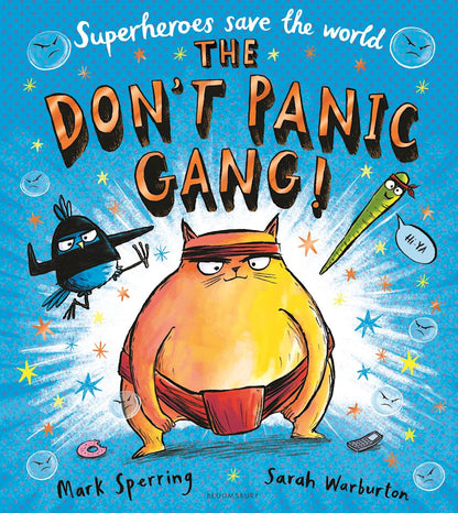 The Don’t Panic Gang by Mark Sperring