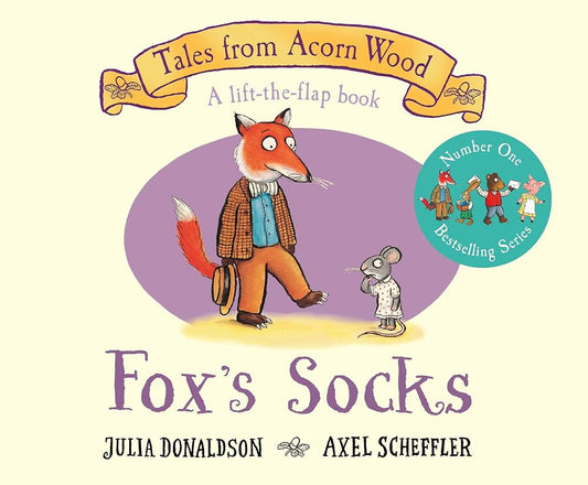 Tales From Acorn Wood: Fox’s Socks by Julia Donaldson & Axel Scheffler