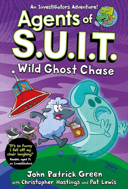 Agents of S.U.I.T Wild Ghost Chase by John Patrick Green