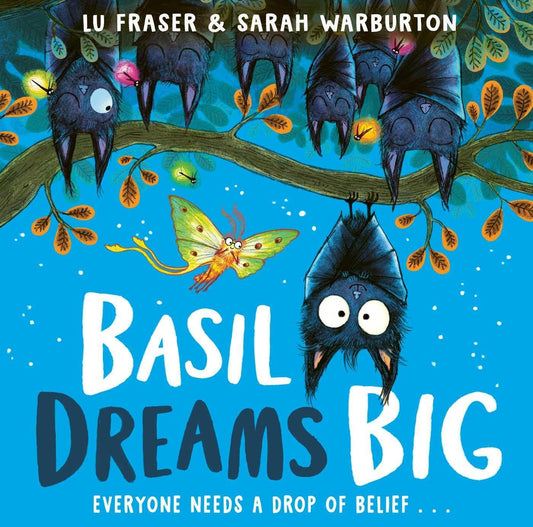 Basil Dreams Big by Lu Fraser