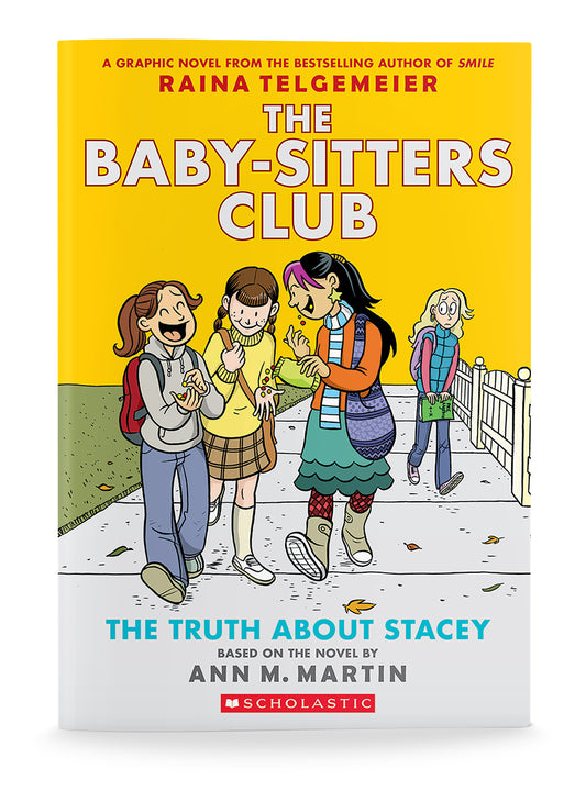 The Baby-Sitters Club: The Truth About Stacey by Raina Telgemeier