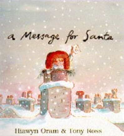 A Message For Santa by Hiawyn Oram