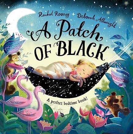 A Patch of Black by Rachel Rooney and Deborah Allwright