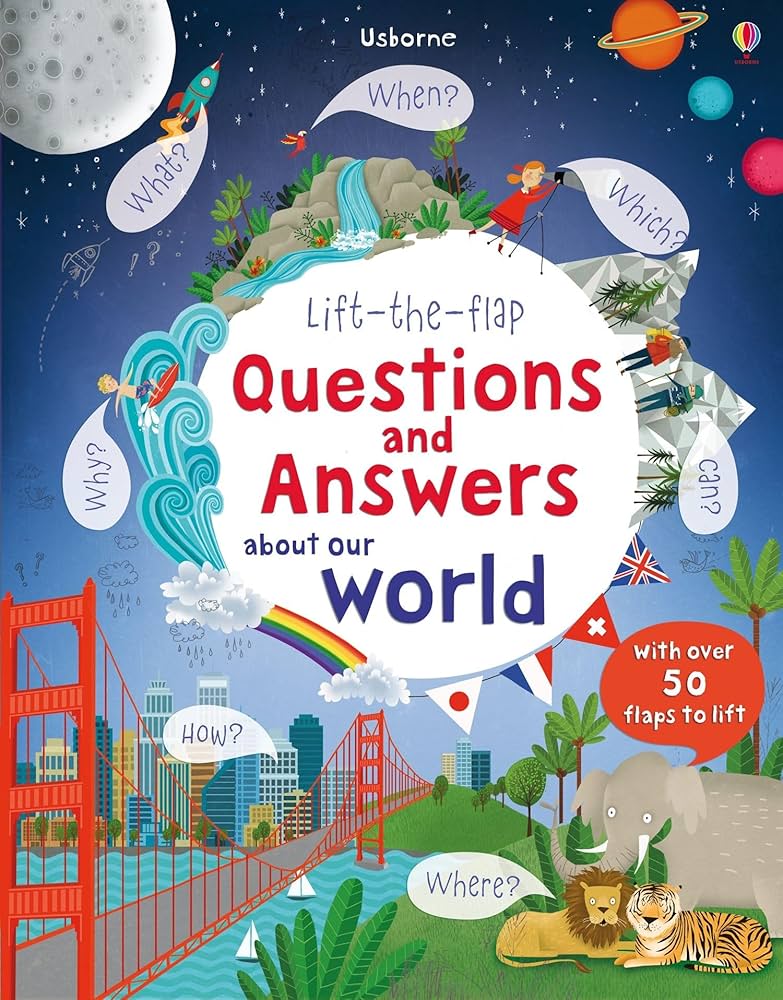 Usborne: Lift the Flap Questions and Answers about Our World