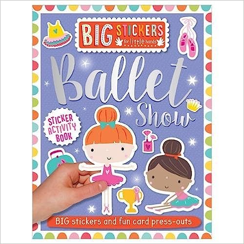 Big Stickers for Little Hands: Ballet Show