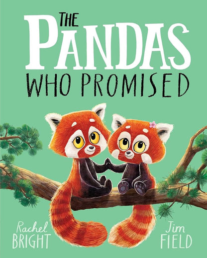 The Pandas Who Promised by Rachel Bright