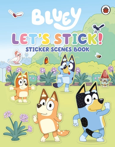 Bluey: Let’s Stick! Sticker scenes book